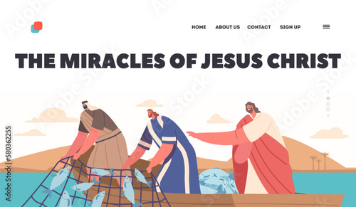 The Miracles Of Jesus Christ Landing Page Template. Wonderful Catch Biblical Event. Jesus And Apstles Caught Fish