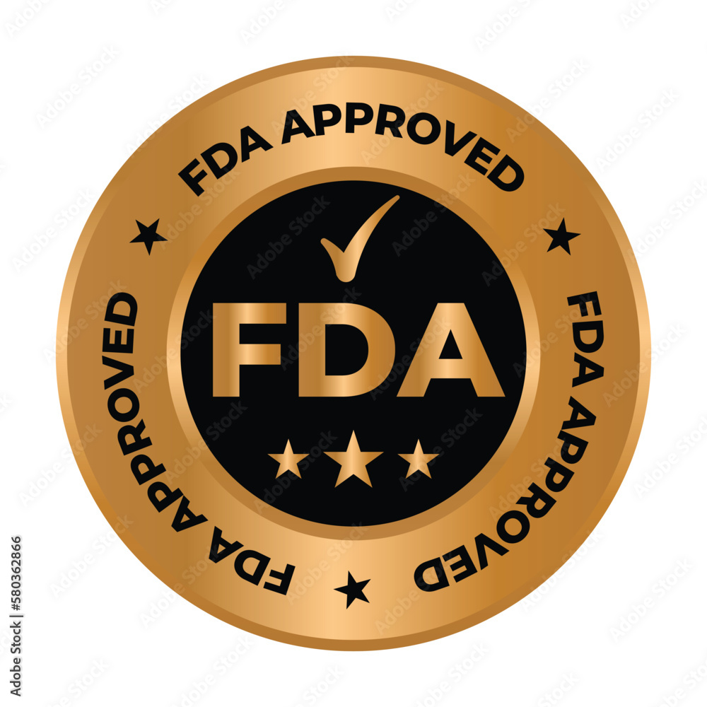 fda aprroved label, stamp, badge, seal, sticker, tag, vector, food and drug administration badge 3d with grunge effect