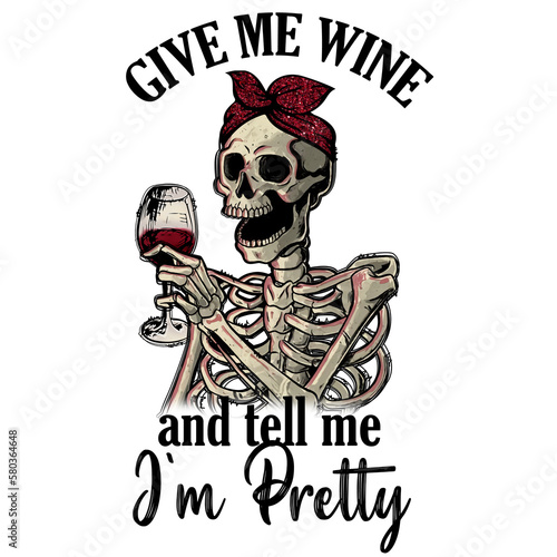 Funny Skeleton Wine Sublimation Design