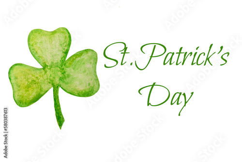 Hand drawing clover with phrase saint Patrick's Day.