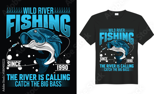 Wild River Fishing Since 1990 The River Is Calling Catch The Big Bass. Fishing t-shirt vector. Vector, design, T-shirt, Template, print, fishing hook, typography, Stylish, black and white. Eps,fish