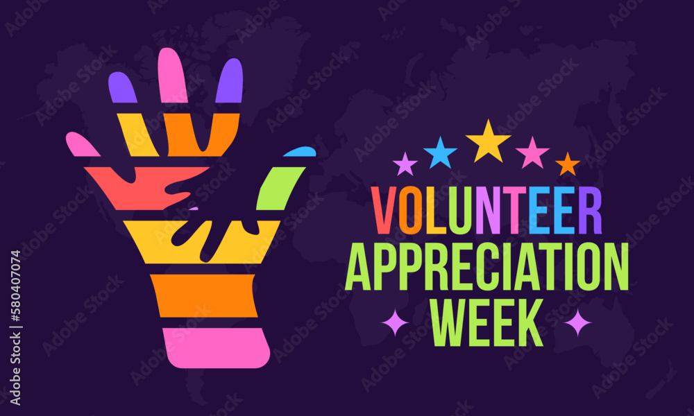 Volunteer Appreciation Week. volunteers communities awareness concept