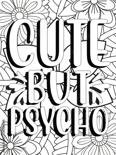 Funny-Quotes Coloring pages. Coloring page for adults and kids. Vector Illustration.