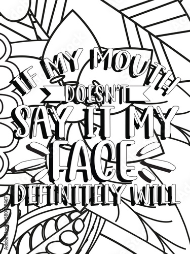 Funny-Quotes Coloring pages. Coloring page for adults and kids. Vector Illustration.