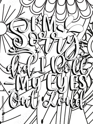 Funny-Quotes Coloring pages. Coloring page for adults and kids. Vector Illustration.