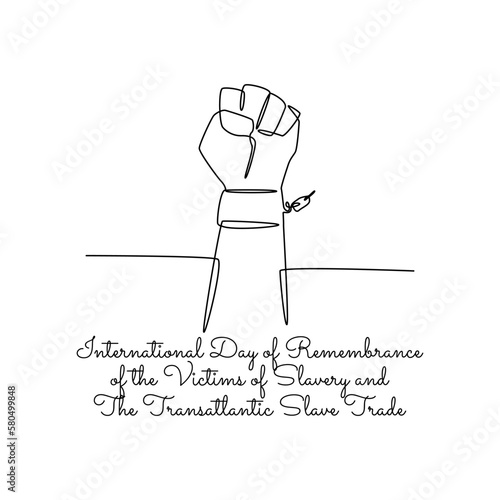single line art of international day of remembrance of the victims of slavery and the transatlantic slave trade celebrate. line art. illustration.