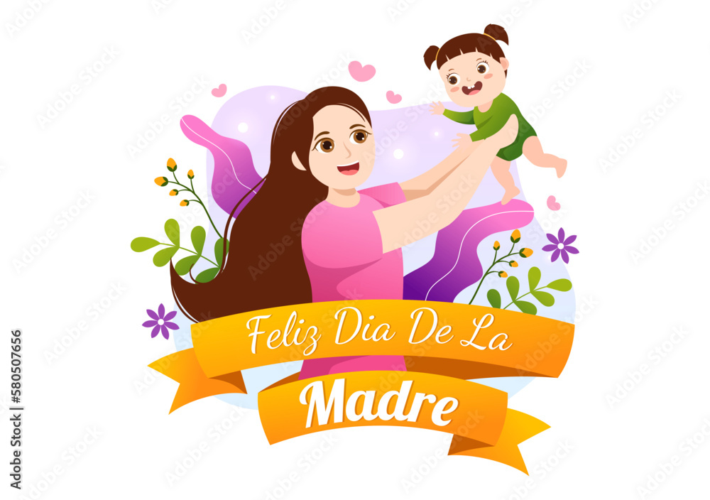 Feliz Día De La Madre Illustration With Celebrating Happy Mother Day