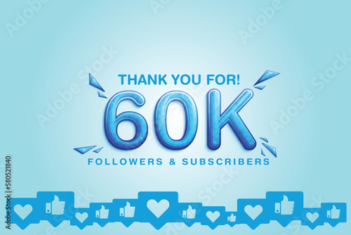 Thanking the support of 60000 or 60k followers or subscribers on social platform