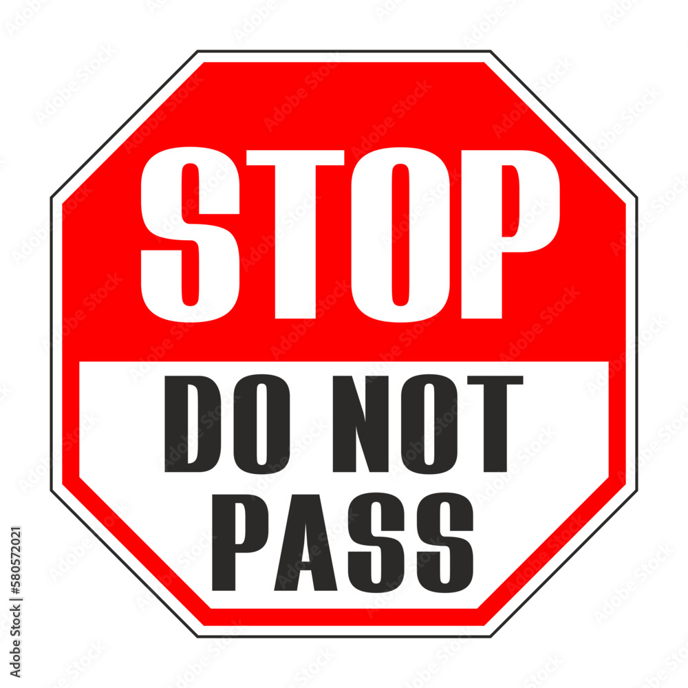 Stop Do Not Pass sign Stop Do Not Pass sign