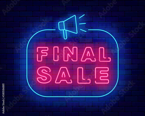 Final Sale neon signboard. Glowing blue frame with loud speaker. Special offer emblem. Vector stock illustration