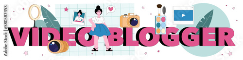Video blogger typographic header. Viral content in the internet. Social media