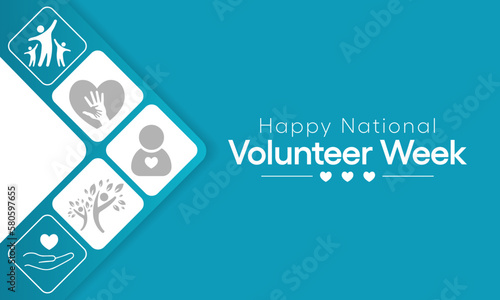 National Volunteer week is observed every year in April, to honoring all of the volunteers in our communities as well as encouraging volunteerism throughout the week. Vector illustration