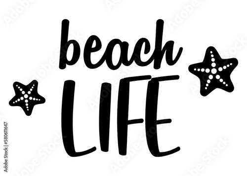 Destino de vacaciones. Logo aislado con letras del mensaje beach life en texto manuscrito con siluetas de estrella de mar