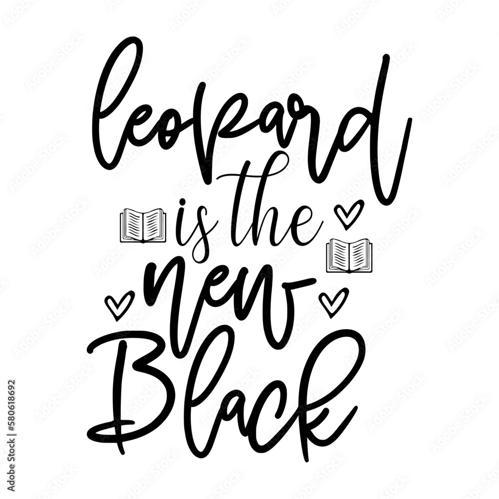 Leopard Is The New Black Leopard Is The New Black