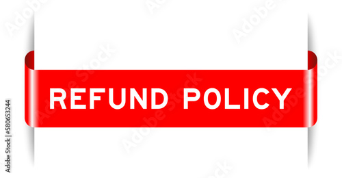 Red color inserted label banner with word refund policy on white background