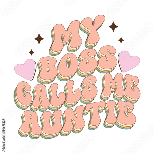 My Boss Calls Me Auntie