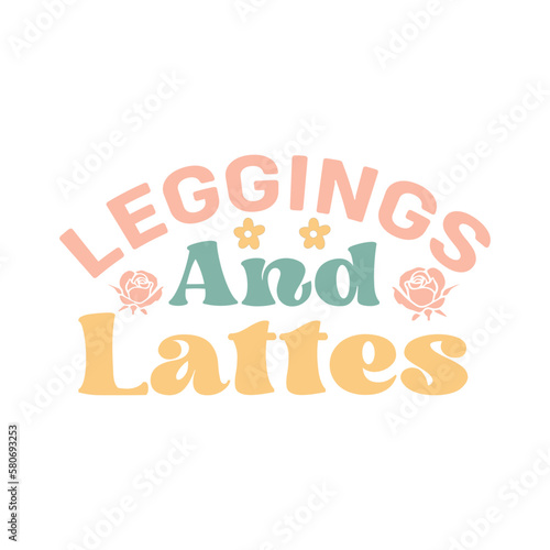 Leggings and Lattes