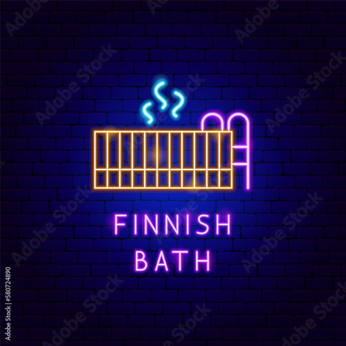 Finnish Bath Neon Label. Vector Illustration of Washing Procedure. Clean and Wash. Glowing Led Lamp Promotion.