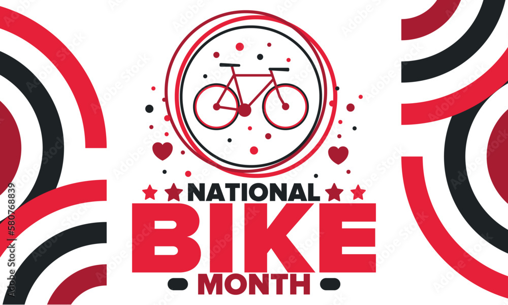 National Bike Month. Celebrated annual in May in United States. Bicycle concept. Healthy and active lifestyle. Sports or hobby. Poster, card, banner and background. Vector illustration