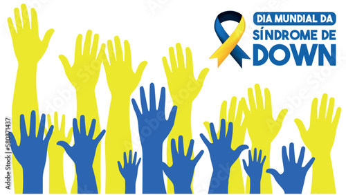DIA MUNDIAL DA SÍNDROME DE DOWN, SÍNDROME DE DOWN, DIA DA SÍNDROME DE DOWN,  CORAÇÃO AZUL E AMARELO