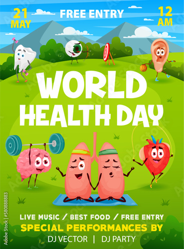 World health day flyer, cartoon funny human organs characters, vector sport event poster. World health day entertainment party with healthy brain and heart on fitness sport and tooth on gym workout