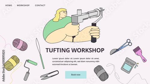 Tufting workshop landing page design. Person holding tufter machine. Colorful vector illustration in flat style. Banner, invitation concept.