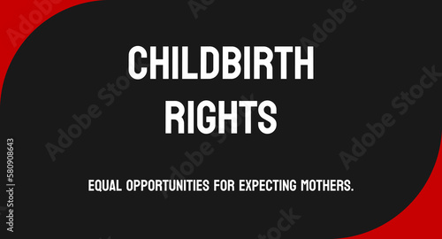 Childbirth rights: A mother holding her newborn baby and smiling.