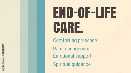 End-of-life care: Care provided to individuals who are approaching the end of their life.