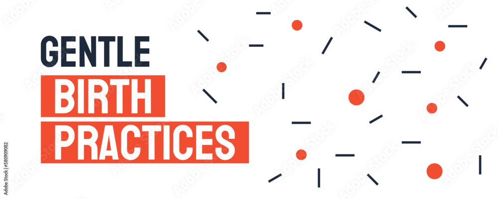 Gentle birth practices: Promoting a calm and positive birthing experience with minimal interventions. Gentle birth practices: Promoting a calm and positive birthing experience with minimal interventions.