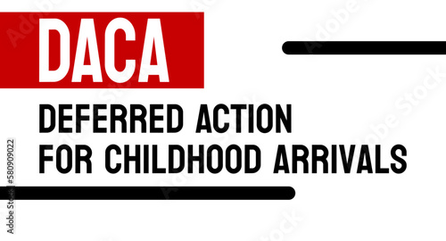 DACA - An immigration policy that protects eligible individuals who came to the United States as children from deportation and allows them to work.