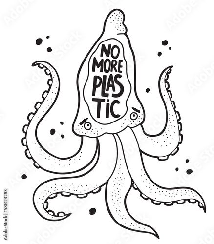 Hand drawn sad squid or octopus, with message No more plastic. Ocean pollution problem concept. Isolated vector illustration in line design