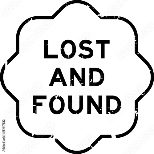 Grunge black lost and found word rubber seal stamp on wthie background