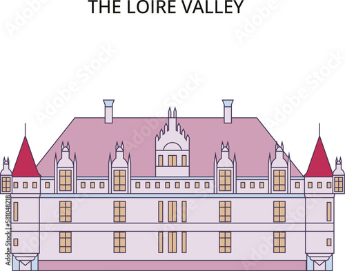 France, The Loire Valley Landmark tourism landmarks, vector city travel illustration