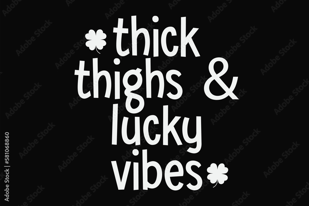 Obraz premium Thick Thigh Vibes Retro Groovy Wavy St Patrick's Day T-Shirt Design