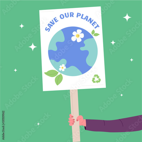Earth Day illustration hand draw. Save our planet protest action. Eco friendly conception.