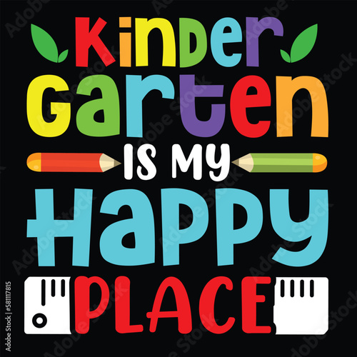 kinder garden is my happy place typography t shirt design