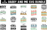 daddy and me SVG BUNDLE, daddy and me SVG DESIGN, svg, t-shirt, svg design, shirt design,  T-shirt, QuotesCricut, SvgSilhouette, Svg, T-shirt, Quote, Cats, Birthday, Shirt, DesignWord, Art, Digital, 