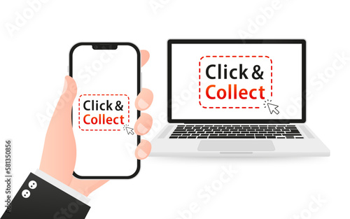 Click and collect on your laptop and smartphone. Concept online order. Design for ecommerce, internet orders, internet sales and retail. Click and Collect online shopping concept. Vector illustration
