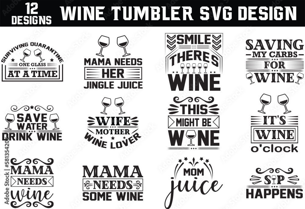 wine SVG BUNDLE, wine SVG DESIGN, svg, t-shirt, svg design, shirt design,  T-shirt, QuotesCricut, SvgSilhouette, Svg, T-shirt, Quote, Cats, Birthday, Shirt, DesignWord, Art, Digital, 