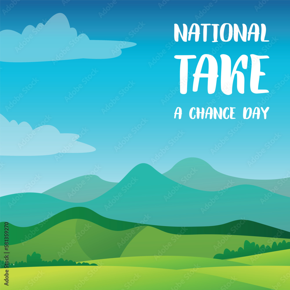  National Take a Chance Day . Design suitable for greeting card poster and banner