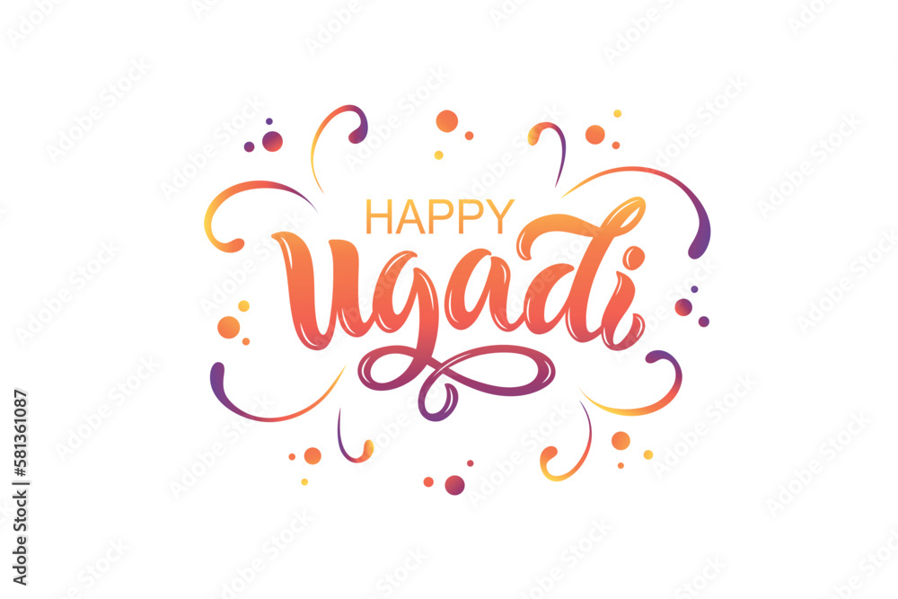 Happy Ugadi handwritten text. Hand lettering typography. New Year's Day in Hindu calendar. Modern brush calligraphy for poster, banner, postcard, invitation. Vector colorful illustration - obrazy, fototapety, plakaty 