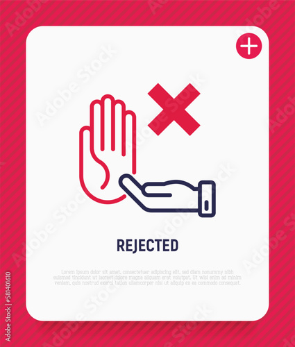 Rejected thin line icon: hand holding cross mark, stop sign. Declined, cancelled. Modern vector illustration.