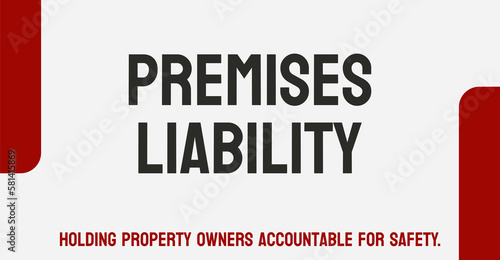 Premises liability: Legal responsibility for accidents on one's property.