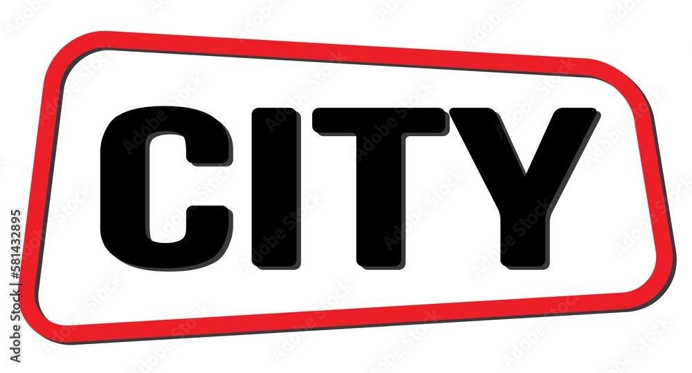 CITY text on red-black trapeze stamp sign. CITY text on red-black trapeze stamp sign.