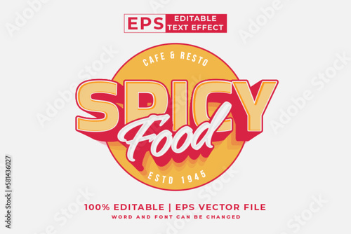 Editable text effect Spicy Food 3d logo cartoon template style premium vector