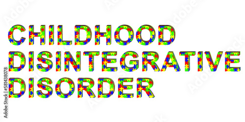 Childhood disintegrative disorder, a text made of colorful puzzle patterns, 3D illustration