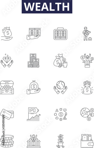 Wealth line vector icons and signs. Riches, Prosperity, Fortune, Abundance, Plentifulness, Affluence, Luxury, Opulence outline vector illustration set