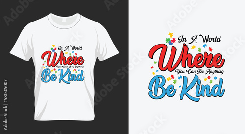 In a world Where you can be anything be kind Autism Awareness SVG Design 