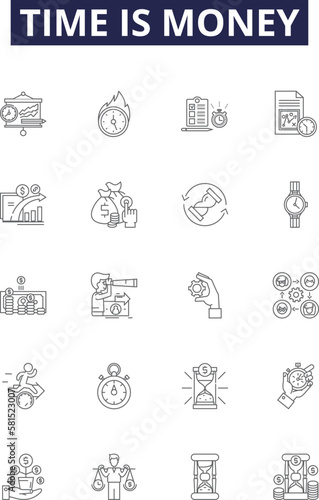 Time is money line vector icons and signs. Precious, Expensive, Imperative, Costly, Profitable, Crucial, Frugal, Useful outline vector illustration set