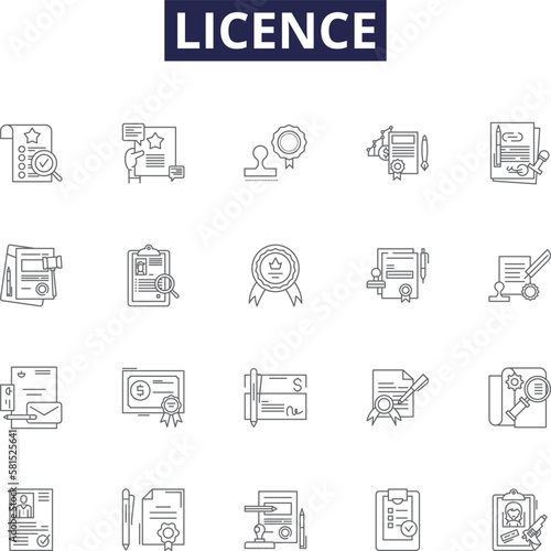 Licence line vector icons and signs. Authorization, Registration, Accord, Credential, Concession, Certificate, Vacation, Freedom outline vector illustration set